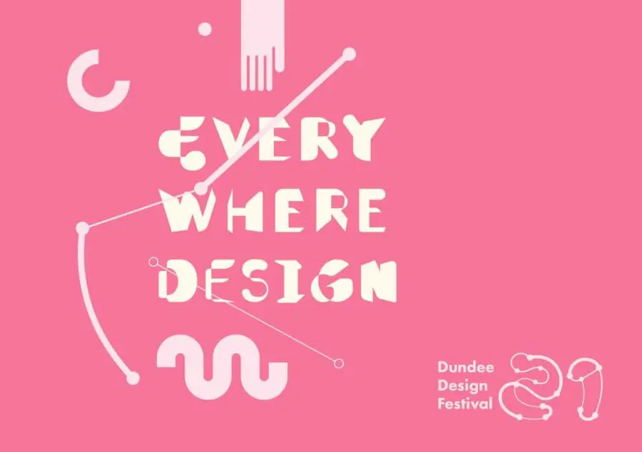 DUNDEE DESIGN FESTIVAL 2021